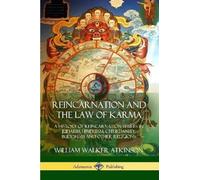 William Walker Atkinson Reincarnation and the Law of Karma (Tascabile)