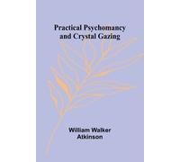 William Walker Atkinson Shining Hours (Edition1) (Tascabile)