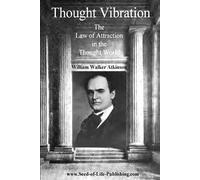William Walker Atkinson Thought Vibration (Tascabile)