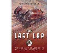 William Walker The Last Lap (Copertina rigida)