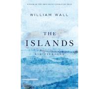 William Wall The Islands (Tascabile) Drue Heinz Literature Prize