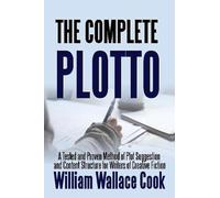 William Wallace Cook – The Complete Plotto – Tascabile