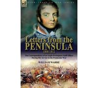 William Warre Letters from the Peninsula 1808-1812 (Tascabile)
