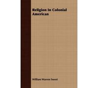 William Warren Sweet Religion In Colonial American (Tascabile)