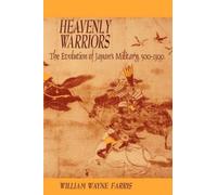 William Wayne Farris Heavenly Warriors (Tascabile) Harvard East Asian Monographs