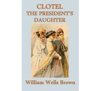 William Wells Brown Clotel (Copertina rigida)