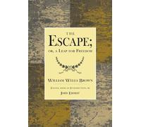 William Wells Brown The Escape (Tascabile)