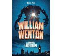 William Wenton e il ladro di Luridium