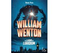 William Wenton e il ladro di Luridium