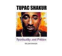 William Whalen Tupac Shakur (Tascabile)