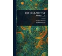 William Whewell Edward Hitchcock The Plurality of Worlds (Copertina rigida)