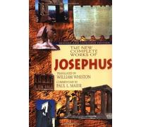 William Whiston Paul L. Maier The New Complete Works of Josephus (Tascabile)