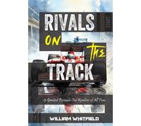 William Whitfield Rivals on the Track (Tascabile) Greatest Sporting Rivalries