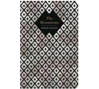 William Wilkie Collins The Moonstone (Copertina rigida) Chiltern Classic