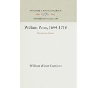 William Wistar Comfort William Penn, 1644-1718 (Copertina rigida)