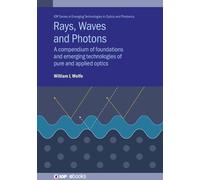 William Wolfe Rays, Waves and Photons (Copertina rigida) IOP ebooks