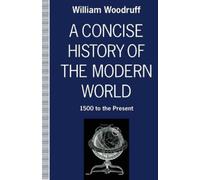 William Woodruff A Concise History of the Modern World (Tascabile)