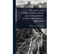 William Woodvil Treaties and Conventions With or Concerning C (Copertina rigida)