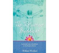 William Woollard The Reluctant Buddhist (Tascabile)