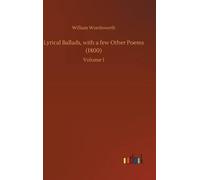 William Wordswor Lyrical Ballads, with a few Other Poems (180 (Copertina rigida)