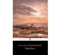 William Wordsworth Selected Poems (Tascabile)