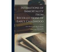 William Wordsworth Walter Cra Intimations of Immortality From Recoll (Tascabile)