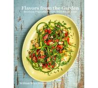 William Woys Weaver Flavors from the Garden (Copertina rigida)
