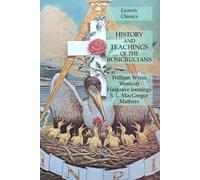 William Wynn Westcott Hargrave Jennings S L History and Teachings o (Tascabile)
