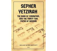 William Wynn Westcott Sepher Yetzirah (Tascabile)