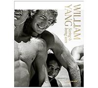 William Yang: Seeing and Being Seen