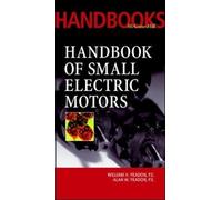 William Yeadon Alan Yeadon Handbook of Small Electric Motors (Copertina rigida)