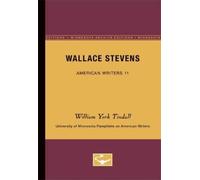 William York Tindall Wallace Stevens - American Writers 11 (Tascabile)