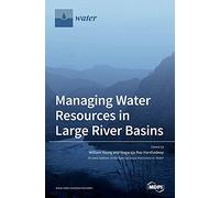 William Young Nagaraja Rao Hars Managing Water Resources in Large River (Book)