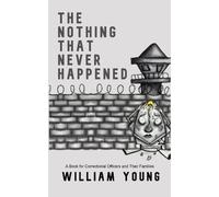 William Young The Nothing That Never Happened (Tascabile)