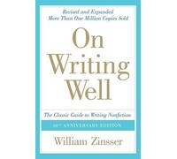 William Zinsser On Writing Well (Tascabile)