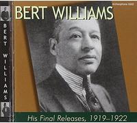 Williams, Bert - Bert Williams-The Final Releases