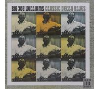 Williams, Big Joe - Classic Delta Blues