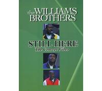 Williams Brother - Still Here
