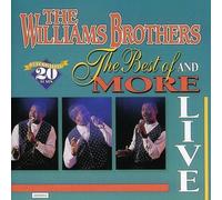 Williams Brothers - Best of and More - Live