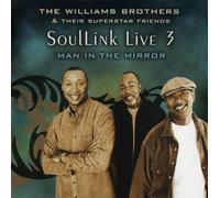 Williams Brothers & Superstar Friends - Soullink Live 3: Man In The Mirror