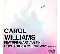 Williams, Carol - Love Has Come My Way (Club Mix)