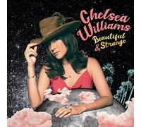 Williams Chelsea - Beautiful & Strange