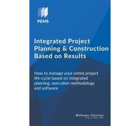 Williams Chirin Integrated Project Planning and Construction Based o (Tascabile)