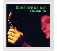 Williams, Christopher - Side Streets Live
