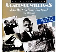 WILLIAMS, CLARENCE - BABY, WON'T YOU PLEASE..