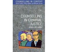 Williams Counselling In Criminal Justice (Tascabile)