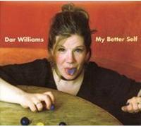 WILLIAMS, DAR - MY BETTER SELF