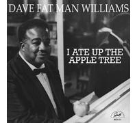 Williams, Dave 'Fat Man' - I Ate Up The Apple Tree