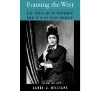 Williams Framing the West (Tascabile)
