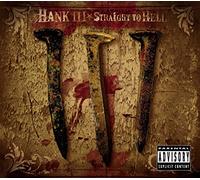 Williams, Hank 3 - Straight To Hell (2 CD)